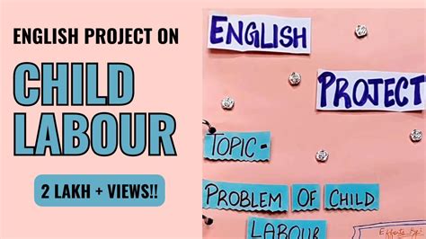 English Project On Child Labour 1080p Creative Ideas Youtube