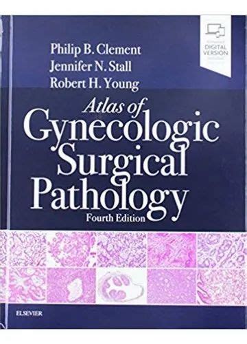 English Atlas Of Gynecologic Surgical Pathology 4th Edition Elsevier