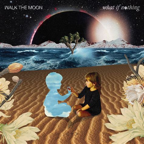 ‎what If Nothing Album By Walk The Moon Apple Music