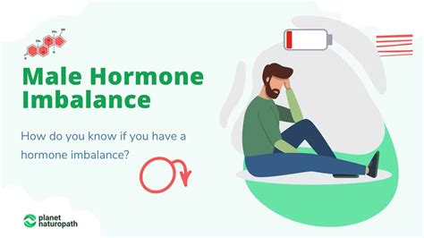 Male Hormone Imbalance Signs Symptoms And Treatments
