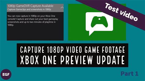 Capture 1080p Video Game Footage On Xbox One Game Dvr Test Video Part