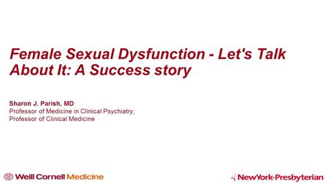 Female Sexual Dysfunction Lets Talk About It A Success Story Youtube