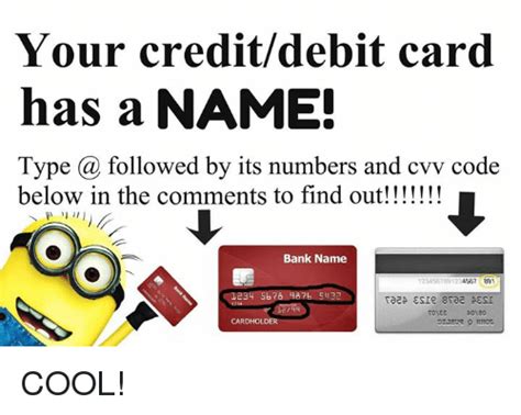 Leverage this and have the name on card field appear under the empirically, my card has the number on top. Your Creditdebit Card Has a NAME! Type a Followed by Its Numbers and Cvv Code Below in the ...