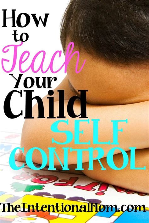 How To Teach Your Child Self Control Kids And Parenting Kids