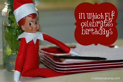 Elf on the shelf: in which elf celebrates birthdays