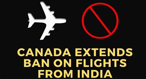 Canada Extends Ban On Flights India To Canada Directindirect Flights