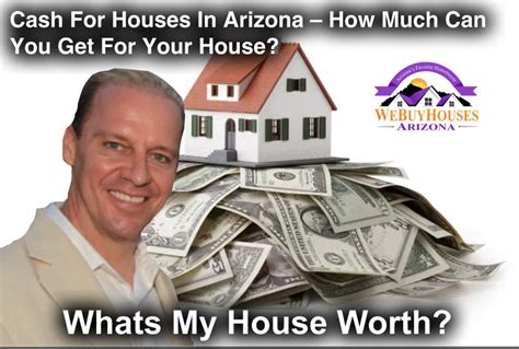 Cash For Houses In Arizona Sell My House For Cash