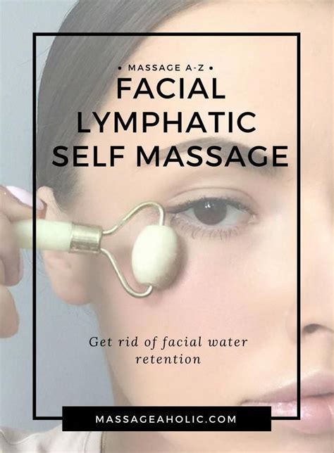 Facial Water Retention Reducing Swelling With Lymph Draining Massage Lymphatic Massage Lymph