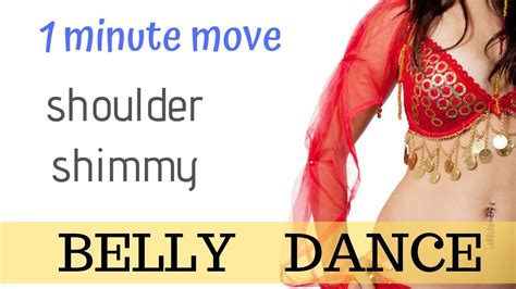 How To Shoulder Chest Shimmy BELLY DANCE 1 Minute Move YouTube
