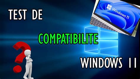 Comment Savoir Si Son Pc Est Compatible Avec Windows Youtube