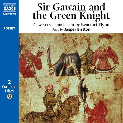 If the green knight survives, gawain will have to travel to his kingdom the next year, where the green knight will then be allowed to have one strike at gawain is morally tested throughout his quest, and the one attribute with which he struggles is in telling the truth. Sir Gawain and the Green Knight (unabridged) - Naxos AudioBooks