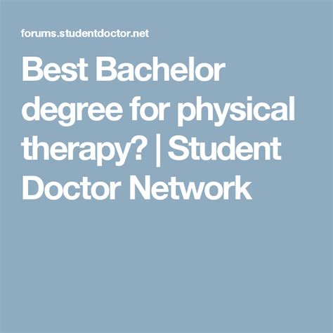 Best Bachelor Degree For Physical Therapy Student Doctor Network