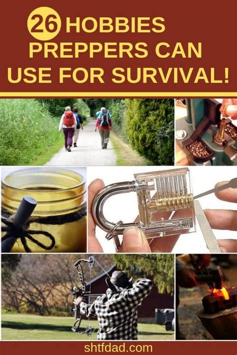26 Useful Hobbies That Pair Well With Prepping Shtf Dad Survival