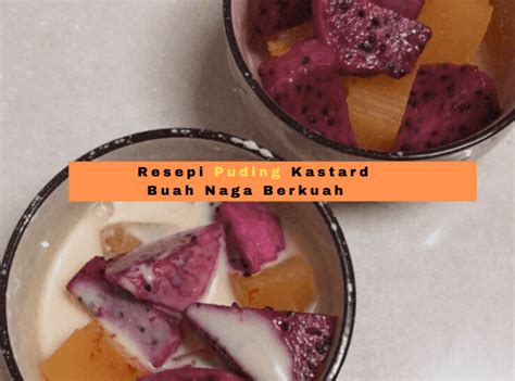 Ia menjadi kegemaran orang ramai disebabkan rasa 'kaya' nya. Puding Kastard Buah Naga Berkuah