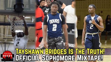Tayshawn Bridges Is The Truth Official Sophomore Season Mixtape