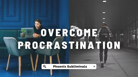Unleash Your Productivity Overcoming Procrastination Subliminal Phoenix Subliminals Youtube