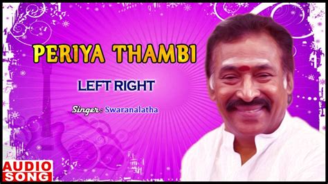 Left Right Song Periya Thambi Tamil Movie Prabhu Nagma Deva