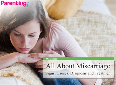 All About Miscarriage Signs Causes Diagnosis And Treatment