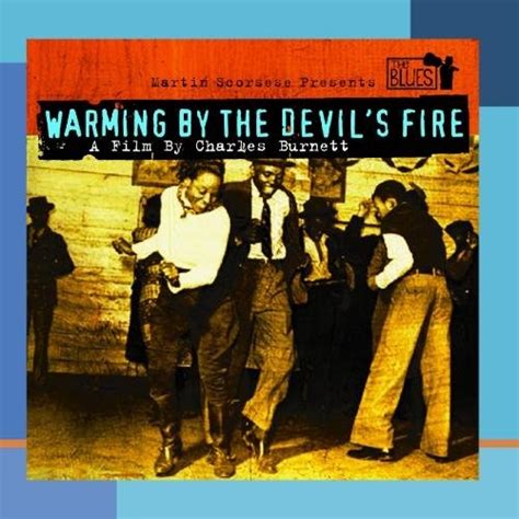 martin scorsese presents the blues warming by the devil s fire original soundtrack songs