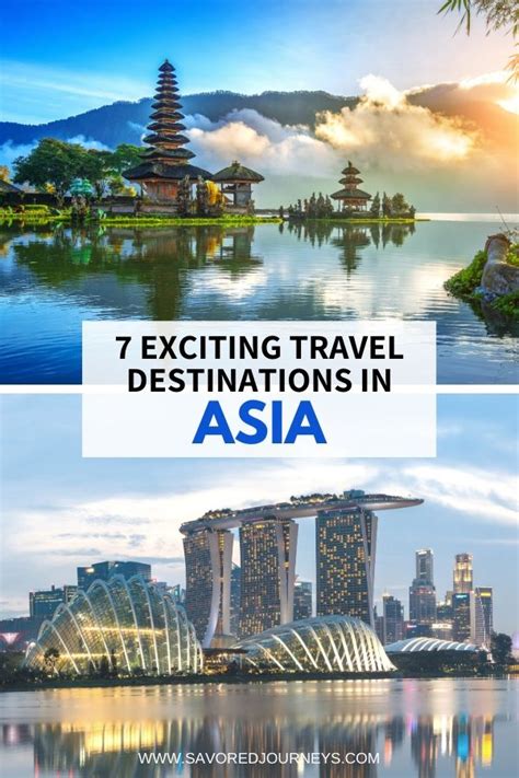 7 Exciting Travel Destinations In Asia Savored Journeys