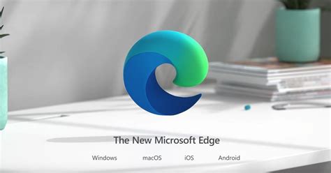 Microsoft Phát Hành Microsoft Edge 83 Tự động Chuyển đổi Cấu Hình Mở