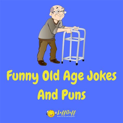 Old Age Puns