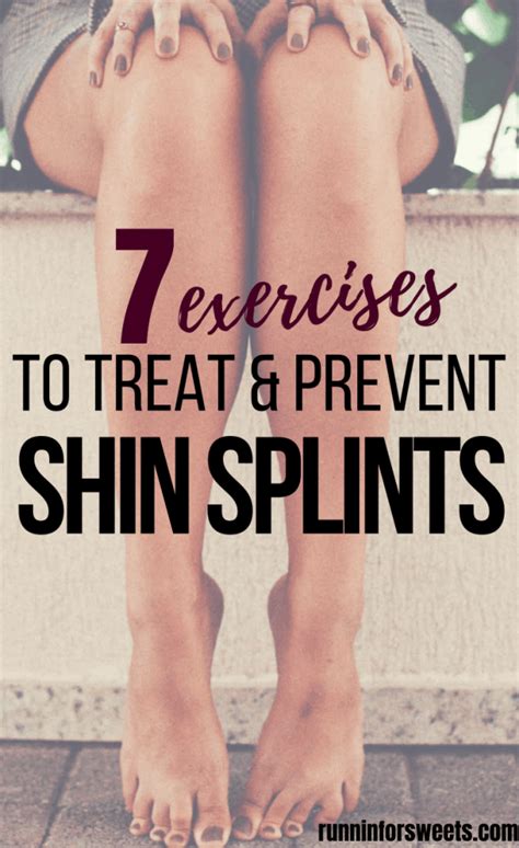 7 Exercises To Treat And Prevent Shin Splints Runnin For Sweets