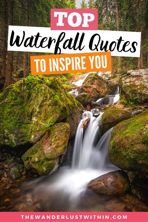 80 Best Waterfall Quotes for 2020 - The Wanderlust Within ...