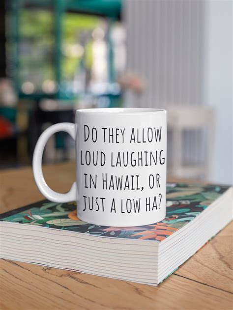 Do They Allow Loud Laughing In Hawaii Funny Dad Jokes Ts Etsy