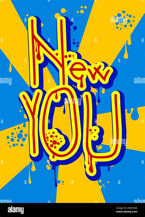 New You Graffiti Tag New Year Resolution Abstract Modern Street Art