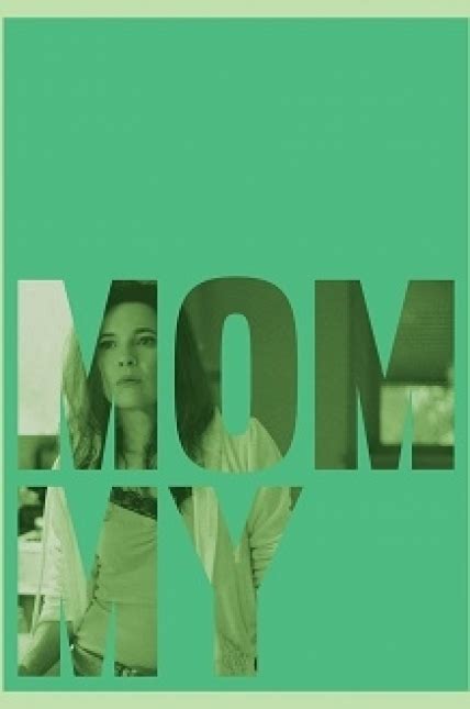 دانلود فیلم Mommy 2014 مامان با زیرنویس فارسی و تماشای آنلاین
