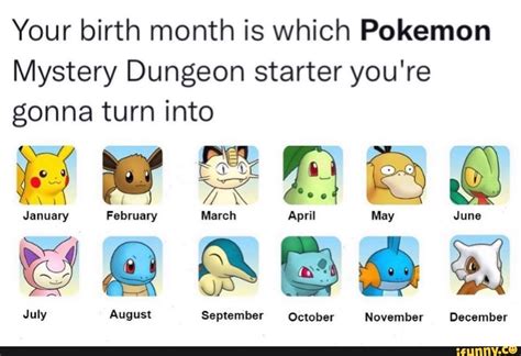Your Birth Month Is Which Pokemon Mystery Dungeon Starter Youre Gonna
