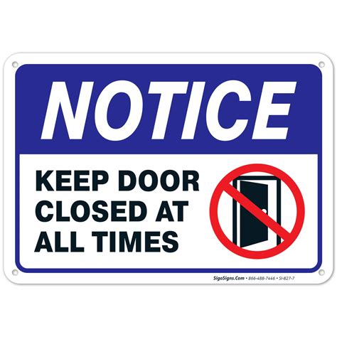 Keep Door Closed Sign 10x7 Inches Rust Free 040 Aluminum
