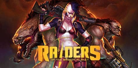 Preview Raiders Of The Broken Planet Pouvoir Et Trahison
