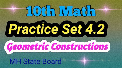 10th Math 2 Practice Set 42 Geometric Constructions Practice Set 42