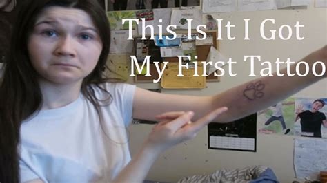This Is It I Got My First Tattoo Youtube