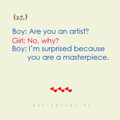 You can try and test these lines on tinder. quotediaryofficial: Pickup Lines No.27 ;) CLICK HERE for ...