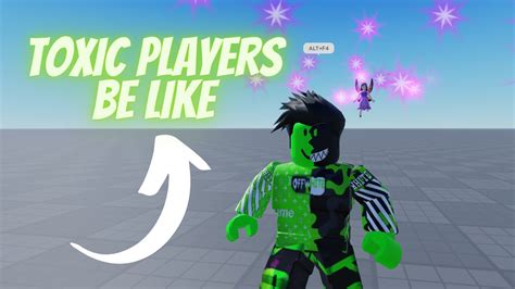 Toxic Players Be Like Roblox YouTube