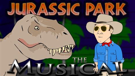 Jurassic Park The Musical Youtube