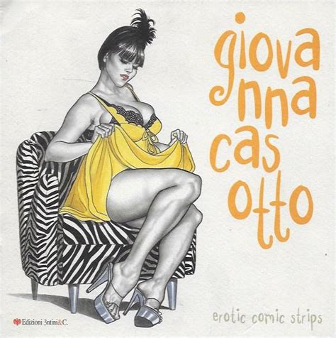 Erotic Comic Strips By Giovanna Casotto Near Fine Soft Cover 2000