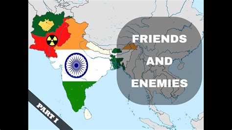 India S Allies And Enemies Part I Asia And Americas YouTube
