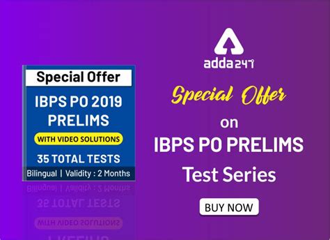 Maybe you would like to learn more about one of these? IBPS PO Prelims Test Series Special Offer By Adda247