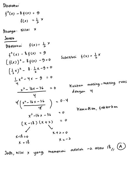 soal nilai x yang memenuhi sistem persamaan {[f 2 x 8f x 9] [f x 1 2 x] } adalah