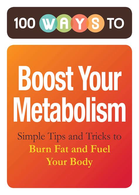 100 Ways To Boost Your Metabolism Ebook By Adams Media Official