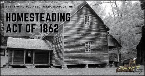 Homesteading Act 1862