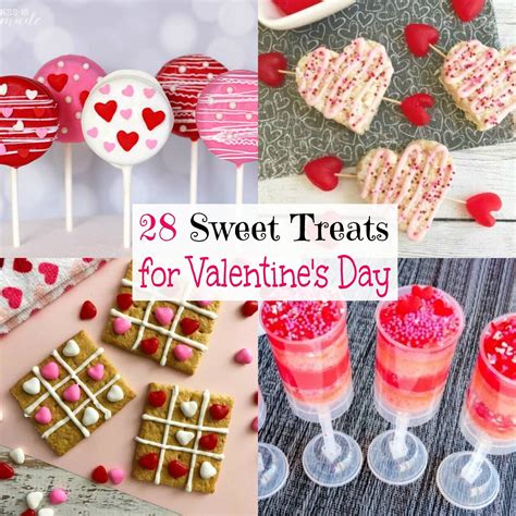 28 Sweet Treats For Valentine S Day Valentines Treats Easy