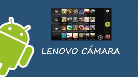 Lenovo CÁmara Para Tu Android Apk Youtube
