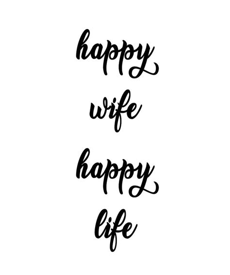 Happy Wife Happy Life Quote Art Design Inspiratio Photograph By Vivid Pixel Prints Fine Art