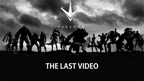 The Last Paragon Video Youtube