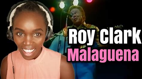 He Is Good And Funny Roy Clarks Mesmerizing Malagueña Live